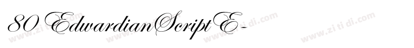 80 EdwardianScriptE字体转换